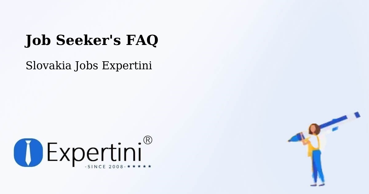 Job Seeker FAQ – Levoča - Slovakia Jobs Expertini